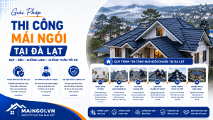 Giải Pháp Thi Công Mái Ngói Tại Đà Lạt